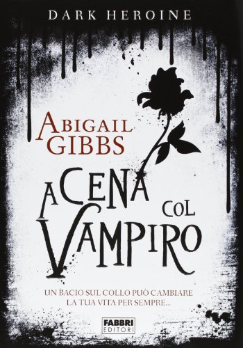 A Cena Col Vampiro. Dark Heroine