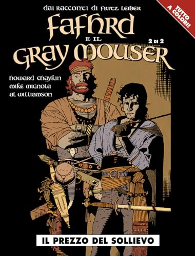Il Prezzo Del Sollievo. Fafhrd E Il Gray Mouser (Vol. 2)