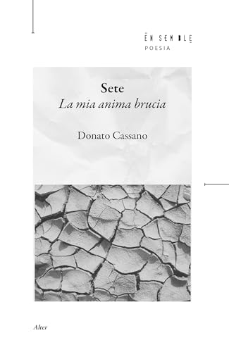 Sete. La Mia Anima Brucia