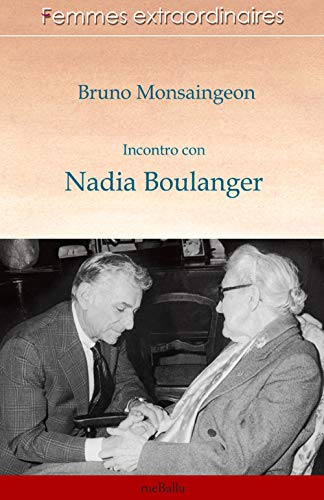 Incontro Con Nadia Boulanger