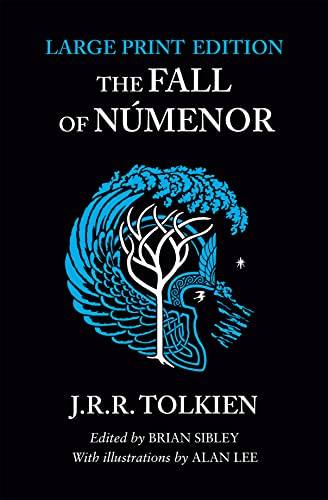 The Fall Of Númenor: And Other Tales From The Second Age Of Middle-Earth
