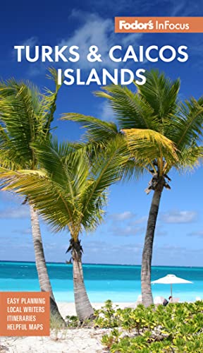 Fodor'S Infocus Turks & Caicos Islands