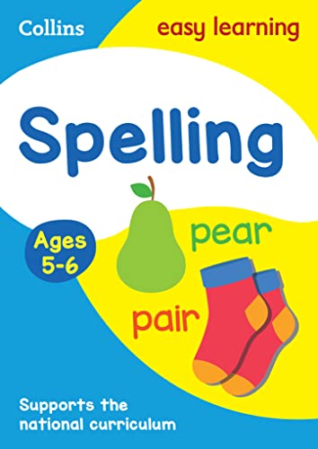 Spelling Ages 5-6: Ideal For Home Learning