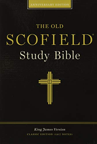 The Old Scofield® Study Bible, Kjv, Classic Edition: King James Version, Black Bonded Leather ,Classic Edition