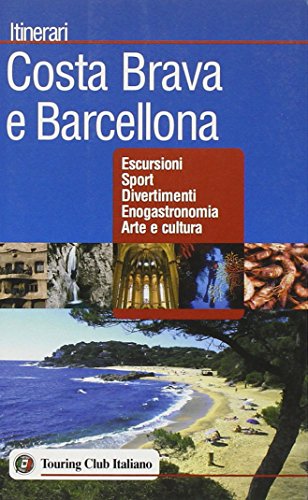 Costa Brava E Barcellona