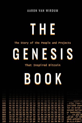 The Genesis Book: The Story Of The People And Projects That Inspired Bitcoin