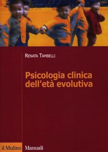 Psicologia Clinica Dell'Età Evolutiva