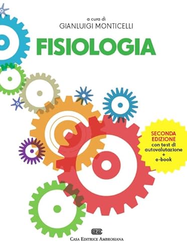 Fisiologia. Con Contenuto Digitale (Fornito Elettronicamente)
