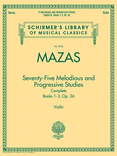 Seventy-Five Melodious And Progressive Studies: Complete Books 1-3, Op. 36, Violin