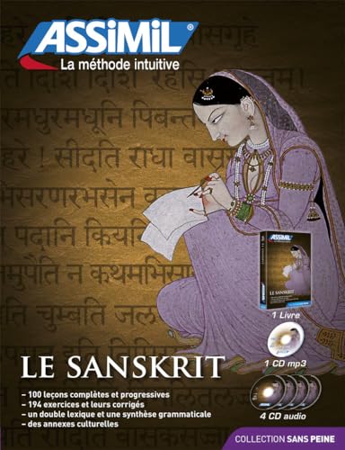 Le Sanskrit Sans Peine. Con 4 Cd Audio. Con Cd Audio Formato Mp3: Niveau Débutants Et Faux-Débutants