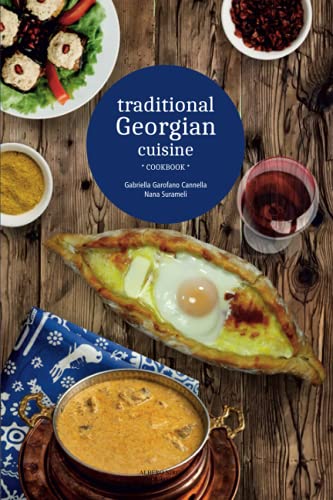 Traditional Georgian Cuisine: Cookbook