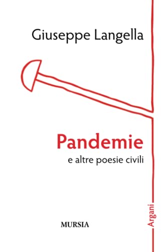 Pandemie E Altre Poesie Civili