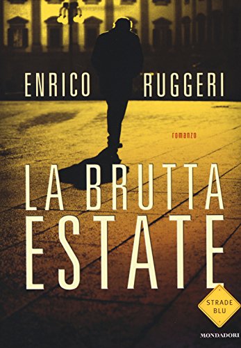 La Brutta Estate