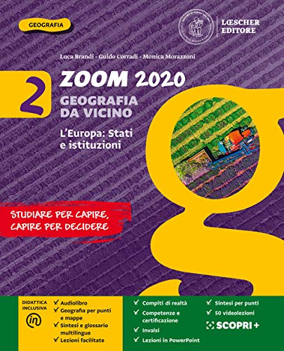 Zoom 2020. Geografia Da Vicino. Con Atlante. Per La Scuola Media. Con E-Book. Con Espansione Online. L' Europa: Stati E Istituzioni (Vol. 2)