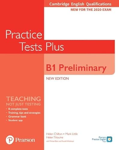 Cambridge English Qualifications B1 - Practice Tests Plus, Preliminare Per Le Scuole Superiori, Con E-Book Ed Espansione Online