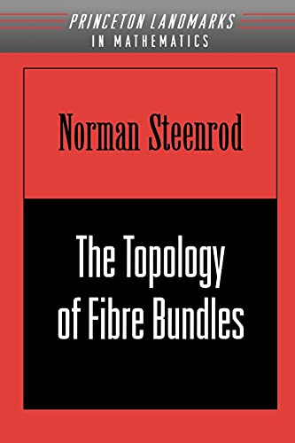 The Topology Of Fibre Bundles. (Pms-14)
