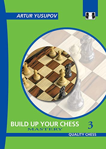 Build Up Your Chess: Mastery