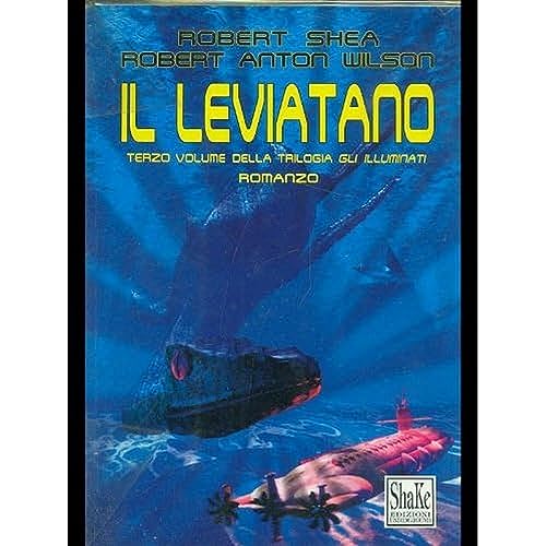 Underground Il Leviatano. Gli Illuminati (Vol. 3)