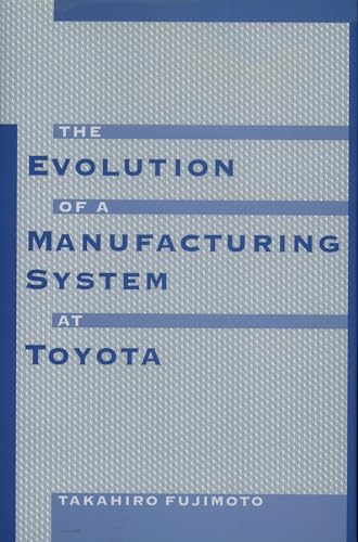 The Evolution Of Manufacturing Systems At Toyota