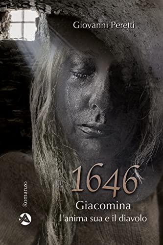 1646. Giacomina, L'Anima Sua E Il Diavolo