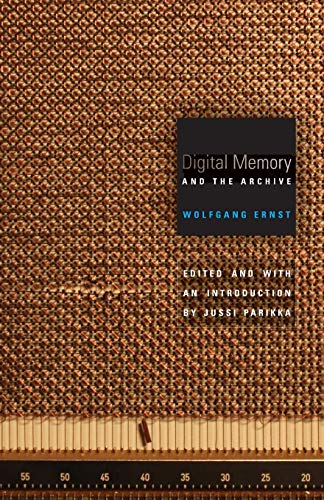 Digital Memory And The Archive