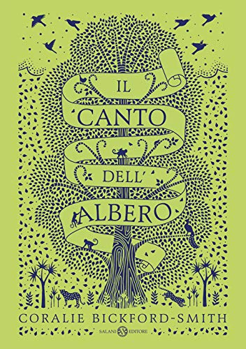 Il Canto Dell'Albero. Ediz. Illustrata