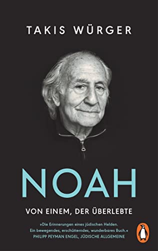 Noah - Von Einem, Der Überlebte: Der Spiegel-Bestseller Erstmals Im Taschenbuch