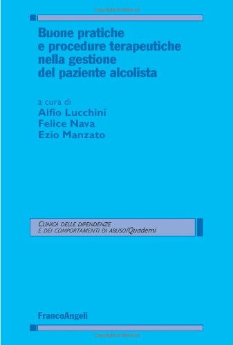Buone Pratiche E Procedure Terapeutiche Nella Gestione Del Paziente Alcolista