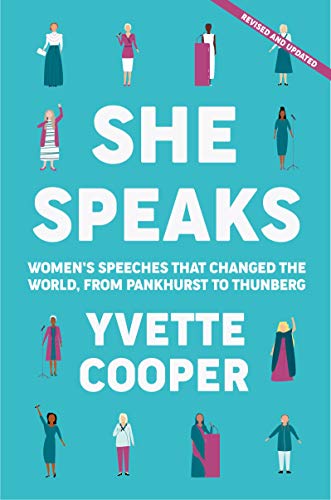 She Speaks: Women'S Speeches That Changed The World, From Pankhurst To Thunberg