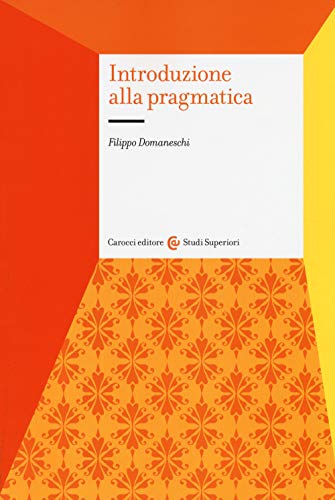 Introduzione Alla Pragmatica
