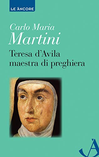 Teresa D'Avila Maestra Di Preghiera