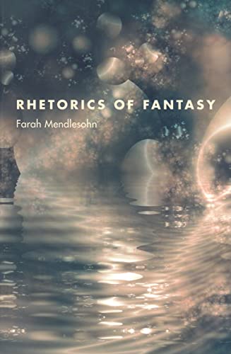 Rhetorics Of Fantasy