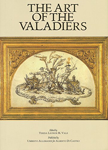 The Art Of The Valadiers. Ediz. A Colori
