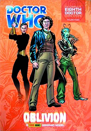 Doctor Who: Oblivion 6: The Complete Eighth Doctor Comic Strips Vol.2