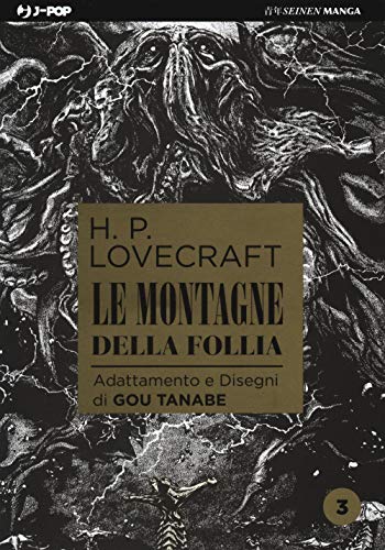 Le Montagne Della Follia Da H. P. Lovecraft (Vol. 3)