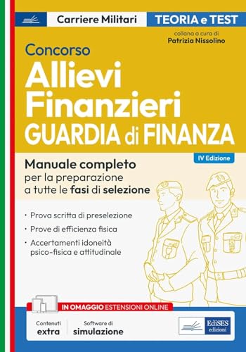 Concorso Allievi Finanzieri: Manuale Per Tutte Le Fasi Di Selezione