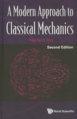 Modern Approach To Classical Mechanics, A (Second Edition): 2Nd Edition