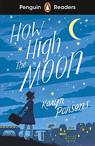 Penguin Readers Level 4: How High The Moon (Elt Graded Reader)