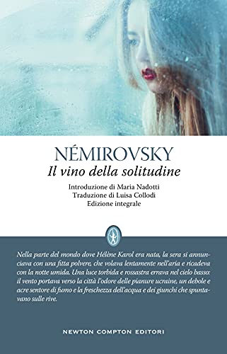 Il Vino Della Solitudine. Ediz. Integrale