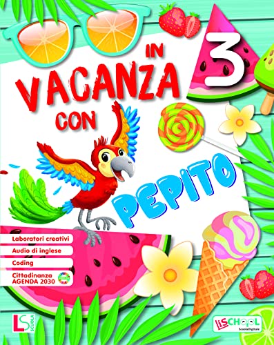 In Vacanza Con Pepito. Per La Scuola Elementare (Vol. 3)