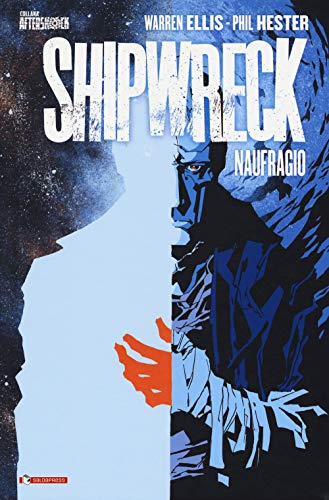 Shipwreck. Naufragio (Vol. 1)