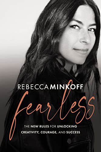 Fearless: The New Rules For Unlocking Creativity, Courage, And Success