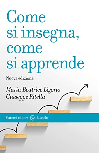 Come Si Insegna, Come Si Apprende. Nuova Ediz.