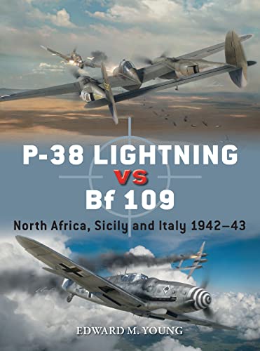 P-38 Lightning Vs Bf 109: North Africa, Sicily And Italy 1942-43: 131