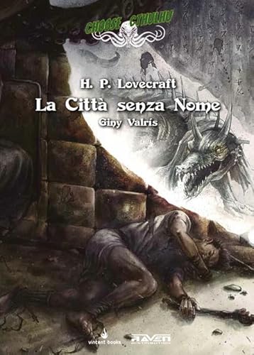 Città Senza Nome. Choose Cthulhu. Libro Game (Vol. 4)