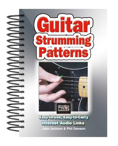 Guitar Strumming Patterns: Easy-To-Use, Easy-To-Carry