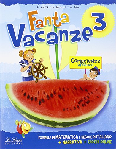 Fantavacanze 3. Per La Scuola Elementare