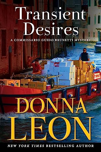 Transient Desires: A Commissario Guido Brunetti Mystery: 30