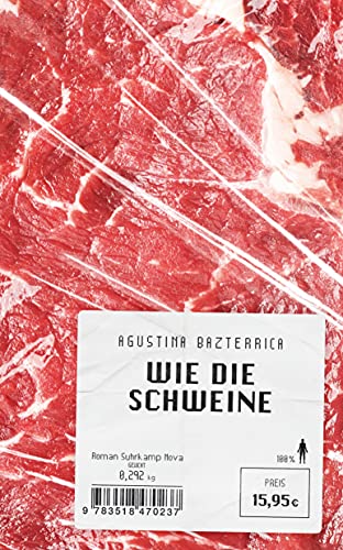 Wie Die Schweine: Die Deutsche Ausgabe Des Tiktok-Phänomens "Tender Is The Flesh": 5023