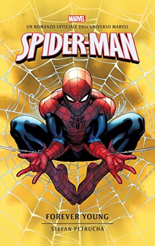 Spider-Man. Forever Young